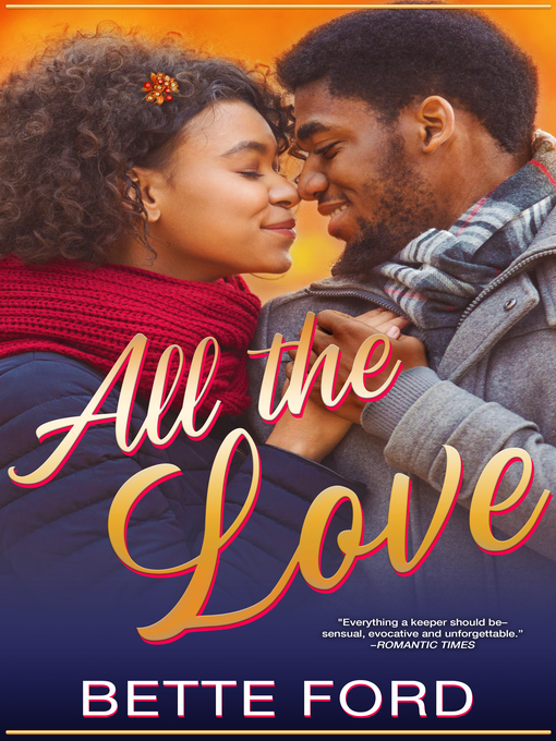 Title details for All the Love by Bette Ford - Available